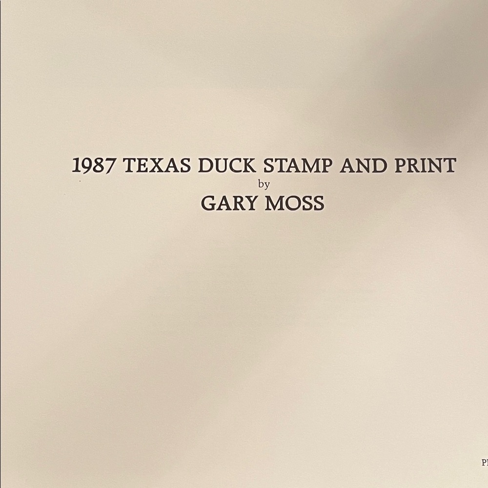 1987 Texas Duck Stamp and Print by Gary Moss